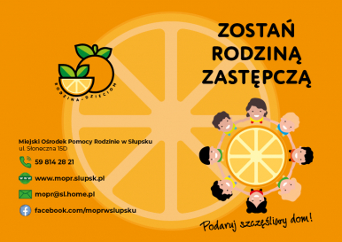 plakat akcji Zostań Rodziną Zastępczą